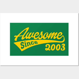 Awesome Since 2003 Posters and Art